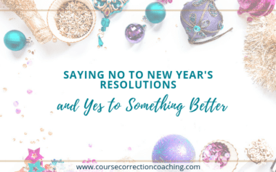Saying No to New Year’s Resolutions (and Yes to Something Better)