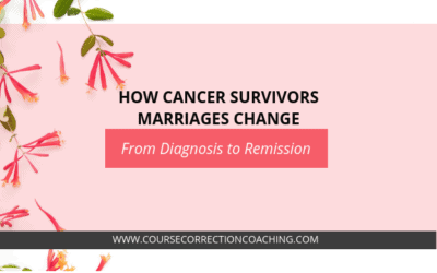 How Cancer Survivors Marriages Change: From Diagnosis to Remission