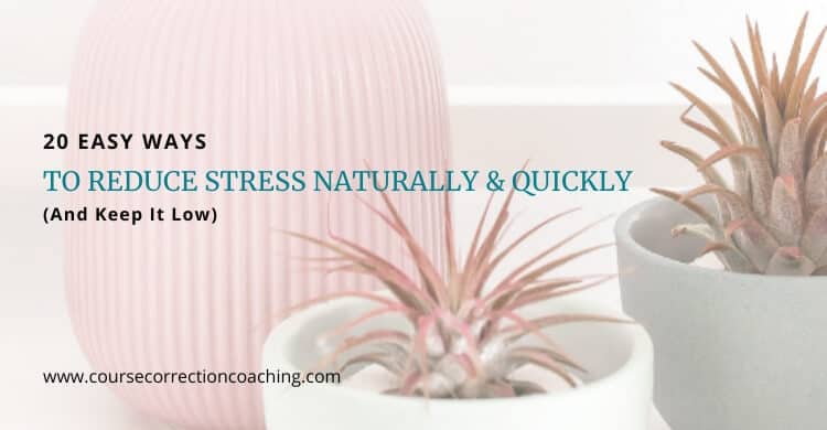 Featured Image for Easy Ways To Reduce Stress Naturally