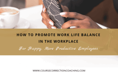 How to Promote Work Life Balance In the Workplace for Happy & Productive Employees
