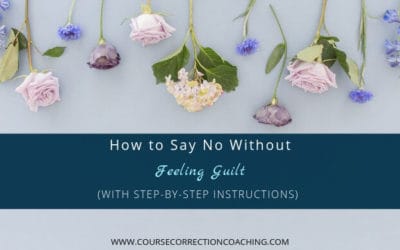 How To Say No Without Feeling Guilt (Step-By-Step Instructions)