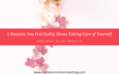 How To Stop Feeling Guilty About Taking Care of Yourself