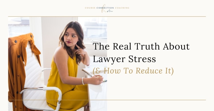 The Real Truth About Lawyer Stress (& How To Reduce It)