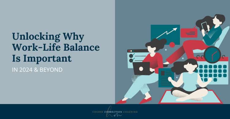 Unlocking Why Work-Life Balance Is Important